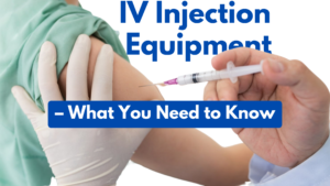 IV Injections: Uses, Equipment, Sites, Types, and Side Effects